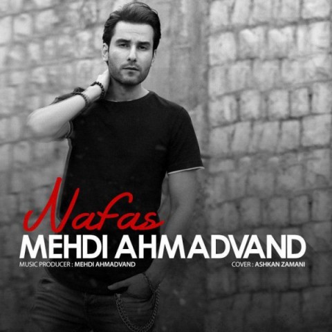 Mehdi Ahmadvand - Nafas